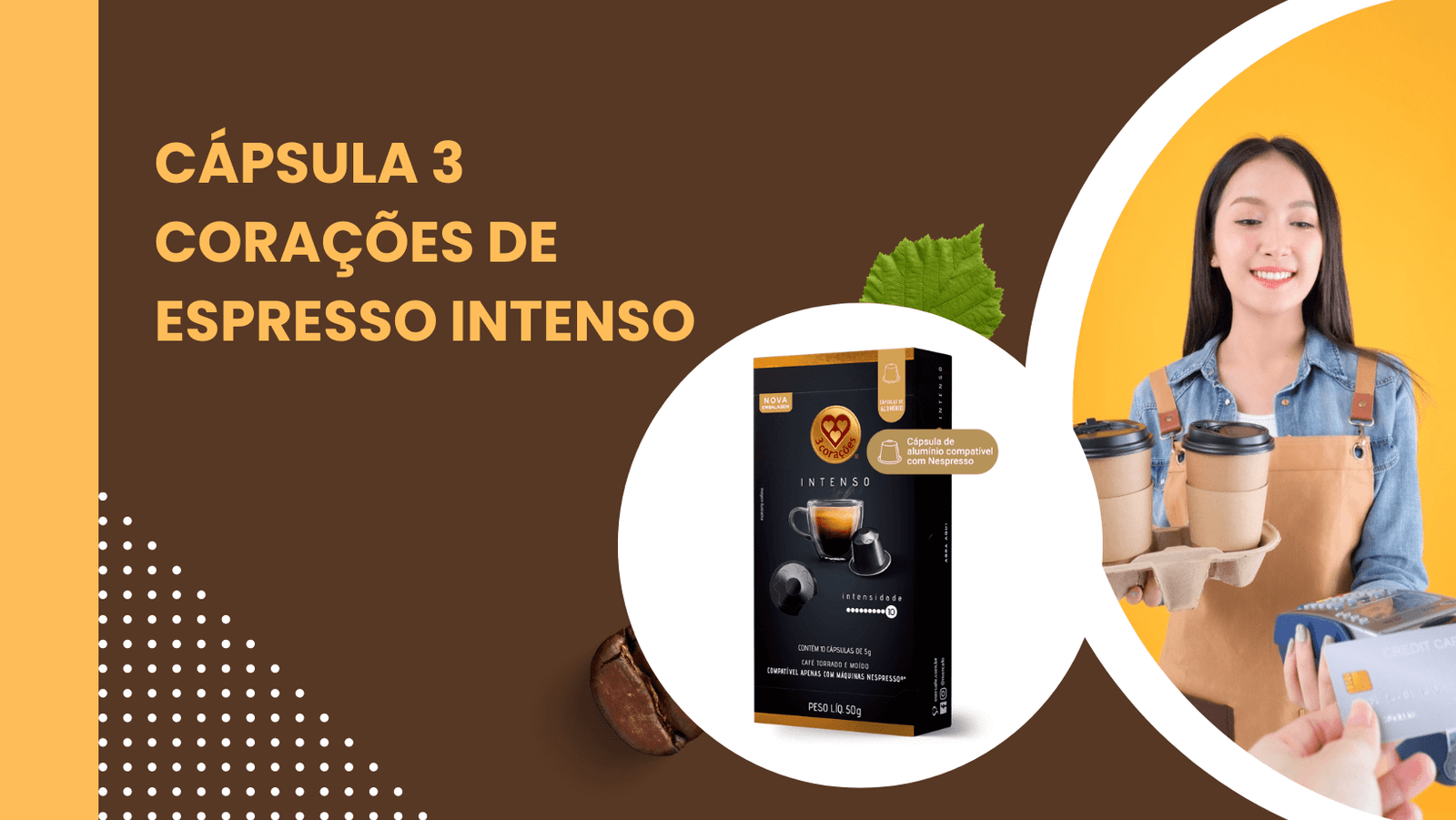 Cápsula 3 Corações de Espresso Intenso